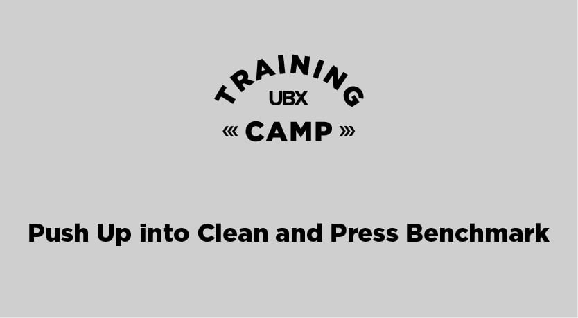 Push Up into Clean and Press Benchmark